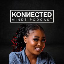 Ama Burland: episode art from Konnected Minds Podcast with Derrick Abaitey