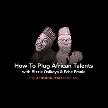 Bizzle Osikoya: episode art from Afropolitan