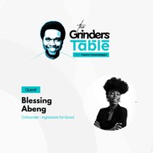 Blessing Abeng: episode art from The Grinders Table