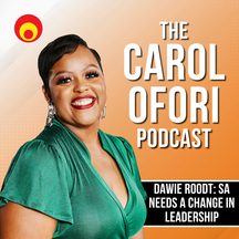Dawie Roodt: episode art from The Carol Ofori Podcast