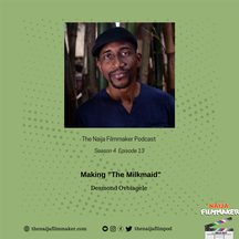 Desmond Ovbiagele: episode art from The Naija Filmmaker