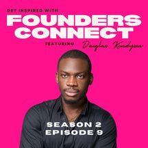 Douglas Kendyson: episode art from Founders Connect