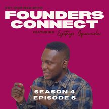 Eyitayo Ogunmola: episode art from Founders Connect