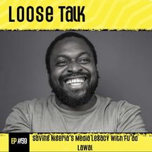 Fu'ad Lawal: episode art from Loose Talk