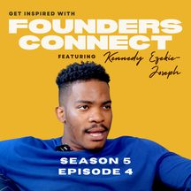 Kennedy Ekezie-Joseph: episode art from Founders Connect