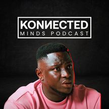 Kingsley Opoku Simpeh: episode art from Konnected Minds Podcast with Derrick Abaitey