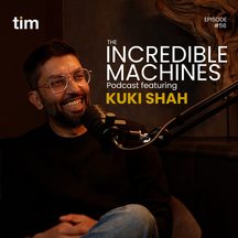Kuki Shah: episode art from The Incredible Machines