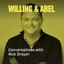 Nick Dreyer: episode art from Willing & Abel