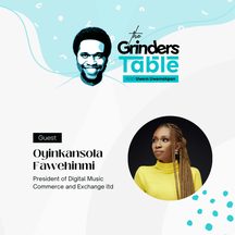 Oyinkansola Fawehinmi: episode art from The Grinders Table