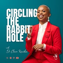 Pinky Ghelani: episode art from Circling The Rabbit Hole with Dr. Claire Kinuthia