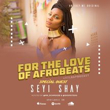 Seyi Shay: episode art from For The Love of Afrobeats