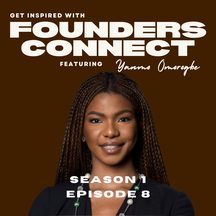 Yanmo Omorogbe: episode art from Founders Connect