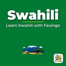 Learn Swahili with Fexingo, Tanzania
